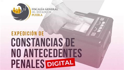 requisitos carta de antecedentes no penales puebla|Constancia de no antecedentes penales